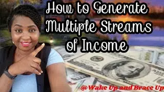 How to generate multiple streams of income