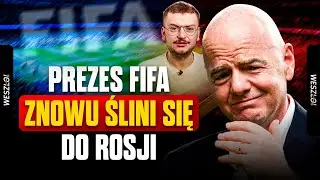 SZEF FIFA CHCE PRZYWRÓCIĆ ROSJĘ DO PIŁKI NOŻNEJ