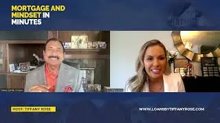 From $7 to 52 Million Dollars - Mortgage & Mindset in Minutes - Tiffany Rose - Mortgage Originator