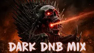 Dark Drum and Bass Session 2026 | Dark DNB Mix