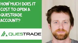 How much does it cost to open a Questrade account?