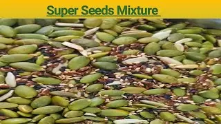 | 5 Super Healthy Seeds Mixture | 1 महीने Tak स्टोर | All Time Recipe | @archanalens  #superseeds 
