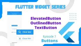 Flutter Widget Series (EP7) - Flutter ElevatedButton,  OutlinedButton and TextButton