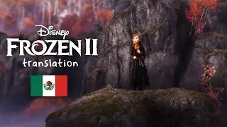FROZEN 2 | The Next Right Thing (Latin Spanish | S+T)