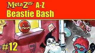 MetaZoo A-Z: Beastie Bash (#12)