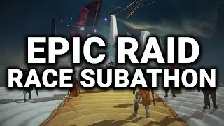 Destiny 2: The Desert Perpetual EPIC RAID RACE SUBATHON (Gifted Subs = FORFEITS in-game...)