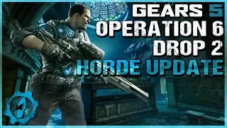 Hooray for Horde updates! - Gears 5 Operation 6 Drop 2 PvE News