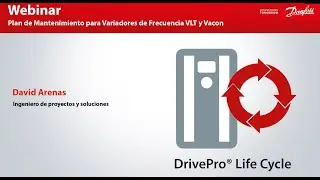 Webinar: Plan de Mantenimiento para Variadores de Frecuencia VLT® y Vacon®