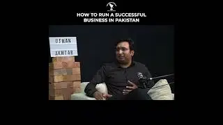 How To Run A Successful Business In Pakistan | Ft Usman Akhtar ( CEO Brakley Learning )