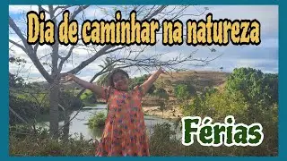 F&eacute;rias: Explorando a natureza | caminhada 