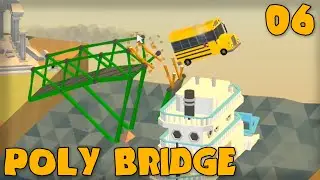 POLY BRIDGE Gameplay Part 6 - 