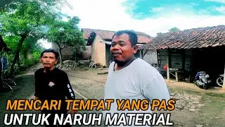 MENCARI TEMPAT YANG STRATEGIS UNTUK NARUH MATERIAL PEMBANGUNAN RUMAH LAYAK HUNI