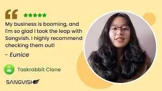 Eunice Experience with Sangvish Taskrabbit Clone | Testimonial Video