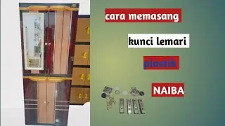 cara memasang kunci lemari plastik naiba