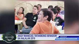 JIGGY MANICAD, TATAKBONG SENADOR SA HALALAN 2019