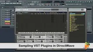 FL Studio Guru - Sampling VST Plugins With DirectWave