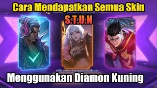 Cara Mendapatkn Semua Skin S.T.U.N Gratis - Hanya Butuh 1 Diamond