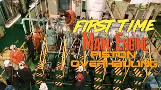 Main Engine Piston Overhaul : JuanderMarino's First Time Experience