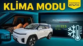 KGM TORRES EVX&rsquo;TE KAMP MODU! (KLİMA MODU)