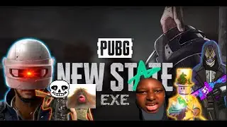 PUBG NEW STATE .EXE + MEMES