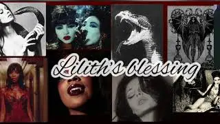 ⚝ Lilith Blessings ⚝| extremely powerful subliminal