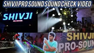 SHIVJI PRO SOUND, JAJPUR SOUND AND LIGHT  CHECK VIDEO 📸 !! SPRO SHARPYS, MI BAR, STOVE , LASER AND..