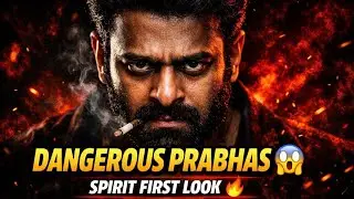 👉 SPIRIT Movie First Look 🔥 | Prabhas New Look Revealed 😱 | Kya Bawal Movie He Mind-blowing 🥵⚠️🔥