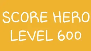 Score 4 Goals | Score hero level 600 | 3 Stars