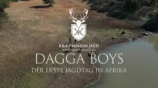 Dem Büffel auf der Spur | Der erste Jagdtag in Afrika | Dagga Boys EP.3 | K&K Premium Jagd