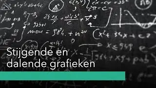Paragraaf 5 &ndash; Stijgende en dalende grafieken (Havo ondersteunend)