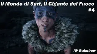 Hellblade: Senua's Sacrifice - Gameplay ITA #4 HD - Il Mondo di Surt, Il Gigante del Fuoco