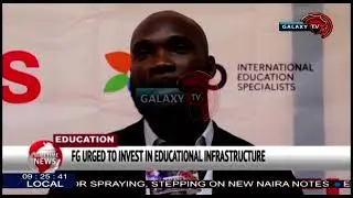 FG URGED TO INVEST IN EDUCATION INFRASTRUCTURE