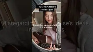 Most Arrogant Zodiac Signs Revealed #most #arrogant #zodiacsigns #revealed #youtubeshorts