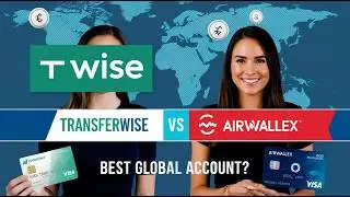 TransferWise (Wise) против Airwallex &mdash; какой глобальный счёт лучше? 💸🌍