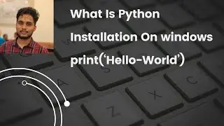 What Is Python | Installation on Windows | hello - World | Teja technologies