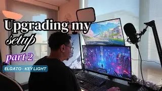 Upgrading My Setup | Elgato Key Light