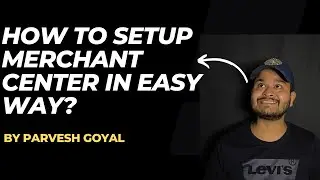 Google Merchant Center Tutorial 2022 | How to Set up Merchant Center Account | Google Ads Tutorial