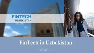 The most interesting in FinTech - Uzbekistan landscape
