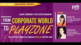 PSB Academy Partners' Connect: From Corporate World to Playzone