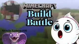 Minecraft But we Build Battle?