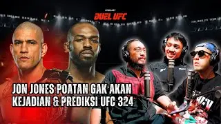 Jon Jones Lawan Poatan gak Akan Kejadian! Dan UFC 324 Bakal Seru Gak Ya?? #podcastduelufc 