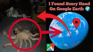 I Found Scary Hand Google Map location On Google Earth Old Maps 🌎#googleearth #viralvideo 
