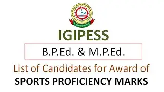 BPEd/MPEd (IGIPESS) List of Candidates who will be Awarded Sports Certificate Marks