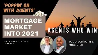 Agents Who Win: Mortgage Market into 2021