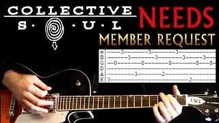 Collective Soul Needs Guitar Lesson / Guitar Tabs / Guitar Tutorial / Guitar Chords / Guitar Cover
