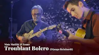 Troublant Bolero (Django Reinhardt) - Frano Livingston & Frano Livingston