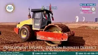 Alhamdulilah - Development in Top Gear @ Tourism Business District, Blue World City.
