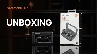 Unboxing Saramonic Air