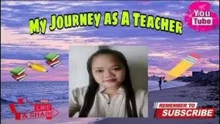 MY JOURNEY OF BEING A TEACHER II LYNIE PABIONA