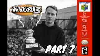 [TUV] Tony Hawk Pro Skater 3 | Part 7 | Nintendo 64 | Canada | Nostalgia Gaming